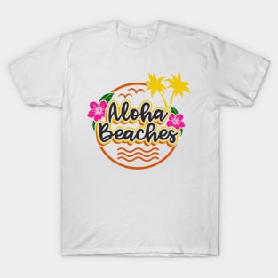 Aloha Beaches T-Shirt